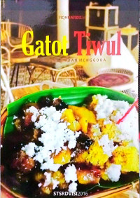 Image of Gatot Tiwul: Sederhana dan Menggoda