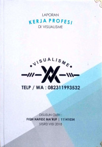 Image of Laporan Kerja Profesi Di Visualisme