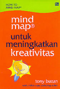 Image of How to mind map: mind map untuk meningkatkan kreativitas